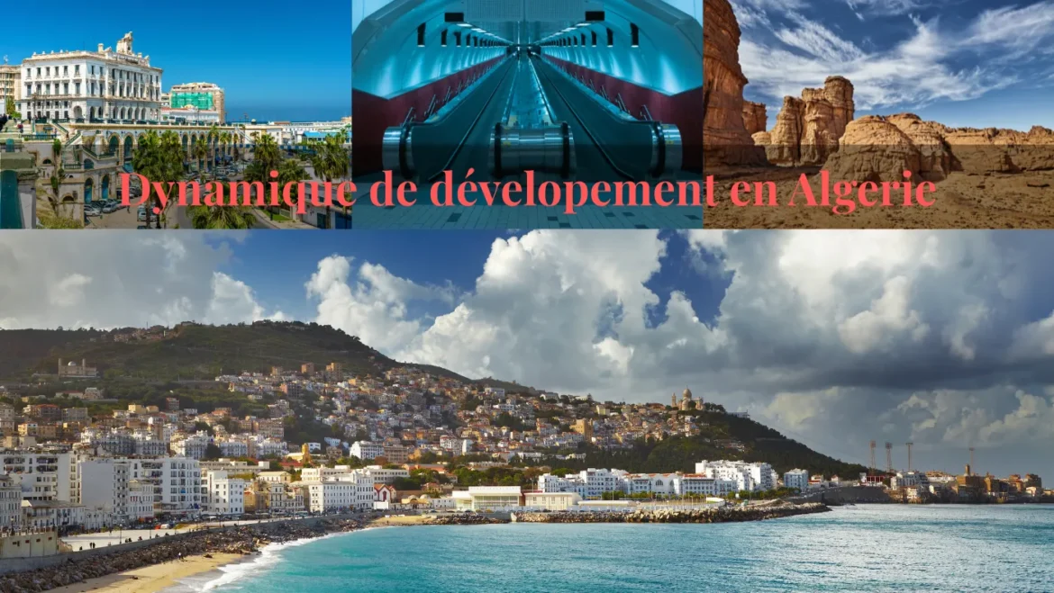 Dynamique de développement en Algérie : inclusion sociale, tourisme et infrastructures au cœur des priorités 10 dynamique de développement en Algérie